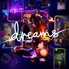 Dreams - Ps5