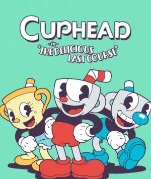 Cuphead & The Delicious Last Course - PS4