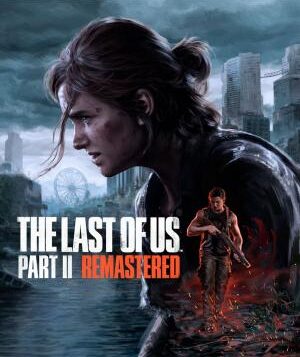 The Last of Us Part II Remastered - Ps5